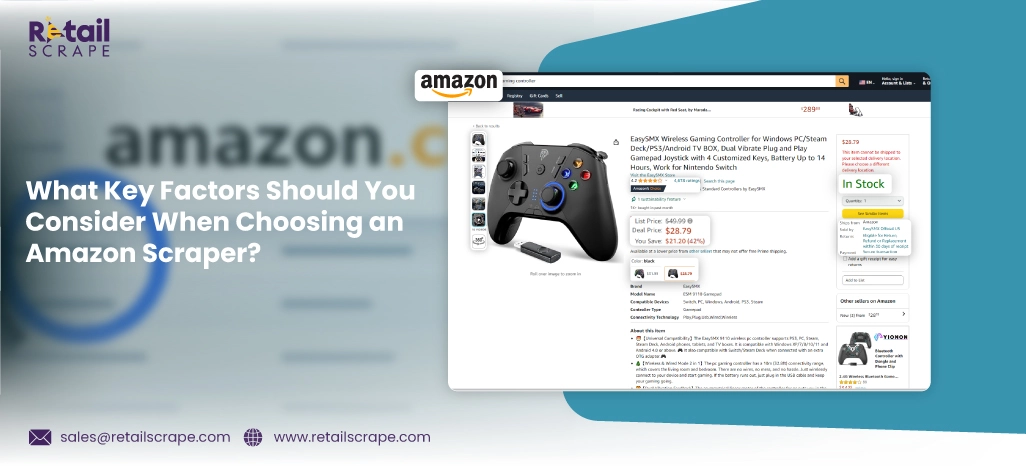 What-Key-Factors-Should-You-Consider-When-Choosing-an-Amazon-Scraper